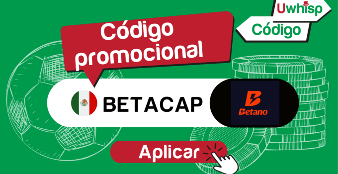 Código promocional Betano BETACAP en 2024